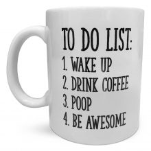 Inspirational To Do List Coffee Mug