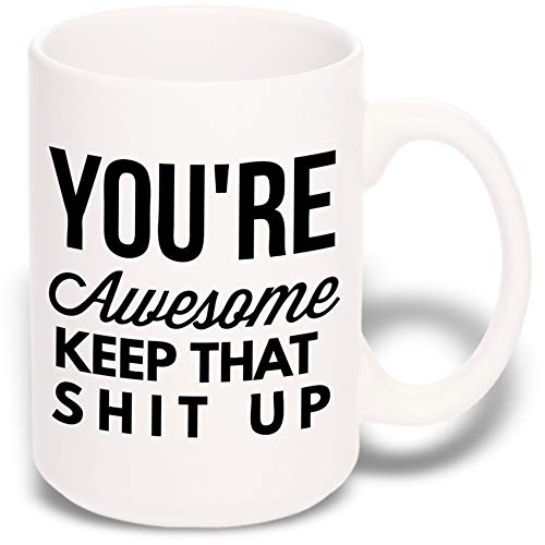 15 oz Large Funny Coffee Mug: You're Awesome Unique Ceramic Novelty Holiday Christmas Hanukkah Gift for Men & Women Who Love Tea Mugs & Coffee Cups