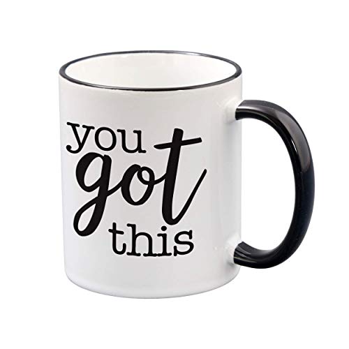 You Got This Coffee Mug for Women