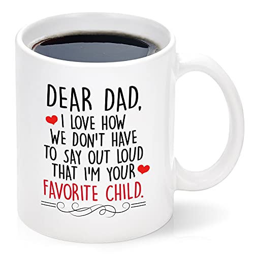 Dear Dad I'm Your Favorite Child Coffee Mug