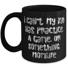 Momlife Unleashed: Inappropriate Mama 11oz/15oz