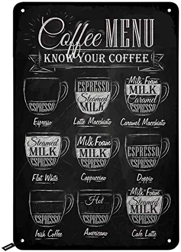Coffee Menu Tin Signs, Know Your Sorts of Coffee for Males Ladies, Wall Decor for Bars, Eating places, Cafes Pubs, 12x8 Inch.